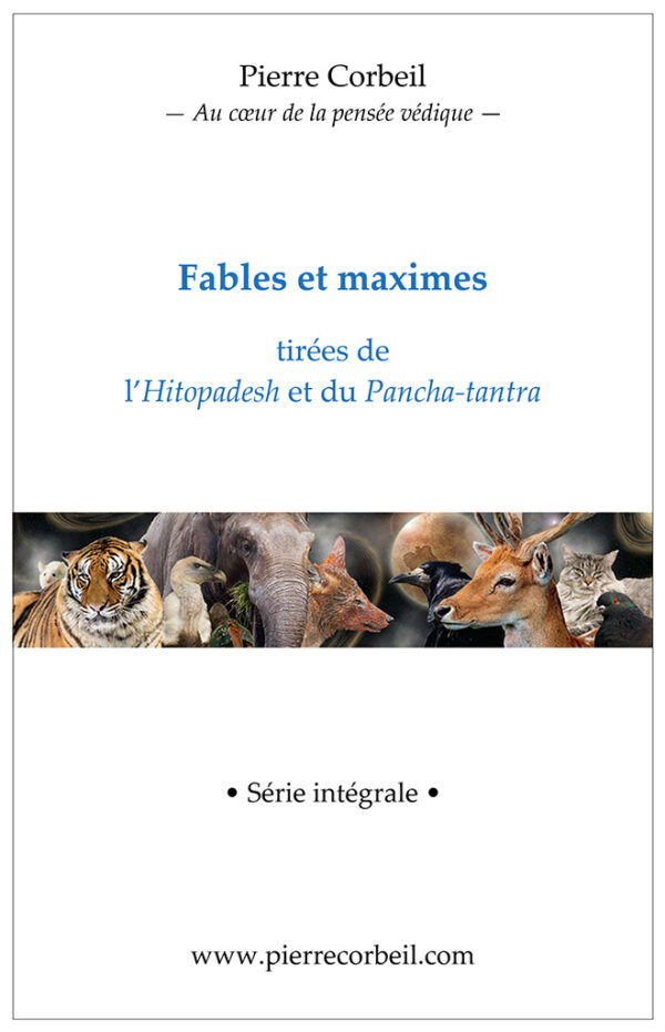 Fables et maximes tirées de l'Hitopadesh et du Pancha-tantra Un ouvrage signé Pierre Corbeil